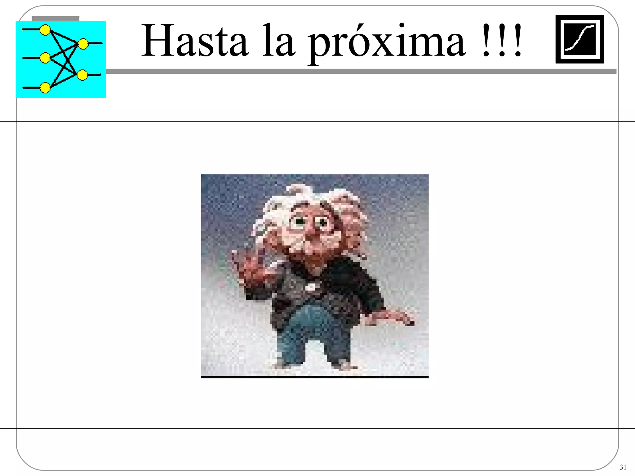 Hasta la próxima !!! 