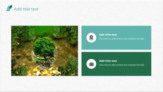 Add title text
Click here to add content that matches the title.
Add title text
Click here to add content that matches the title.
Add title text
 