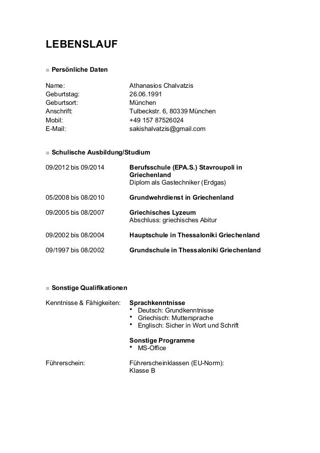 lebenslauf persnliche daten name athanasios chalvatzis geburtstag 26061991 geburtsort mnchen - Lebenslauf Fuhrerschein Klasse B lebenslauf persnliche daten name athanasios chalvatzis geburtstag 26061991 geburtsort mnchen - Lebenslauf Fuhrerschein Klasse B