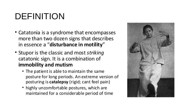 Schizophrenia Definition Psychology >> Catatonia (FINAL PRES.) (2) Schizophrenia Definition Psychology >> Catatonia (FINAL PRES.) (2)