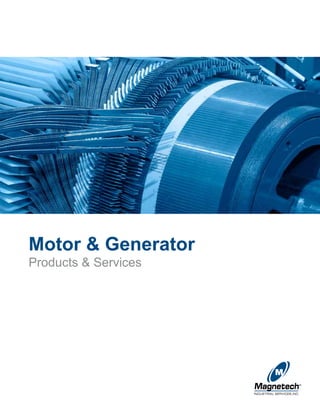 Motor & Generator
Products & Services
 