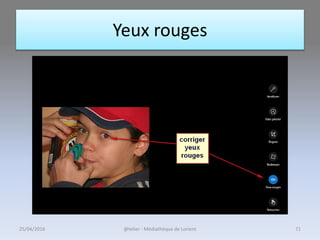 Yeux rouges
25/04/2016 @telier - Médiathèque de Lorient 71
 