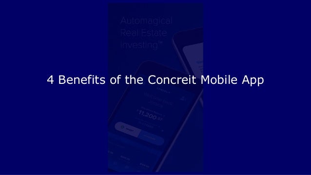 4 Benefits of the Concreit Mobile App
 