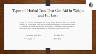 4 Best Herbal Teas for Weight Loss and Detox Benefits.pdf