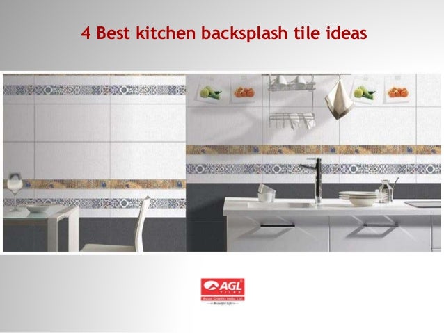 4 Best Kitchen Backsplash Tile Ideas
