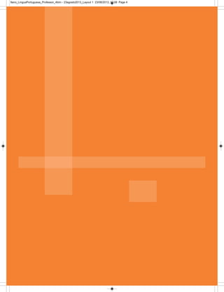 9ano_LinguaPortuguesa_Professor_4bim - 23agosto2013_Layout 1 23/08/2013 10:08 Page 4
 