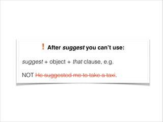 !

After suggest you can’t use:!

suggest + object + that clause, e.g.
NOT He suggested me to take a taxi.

 