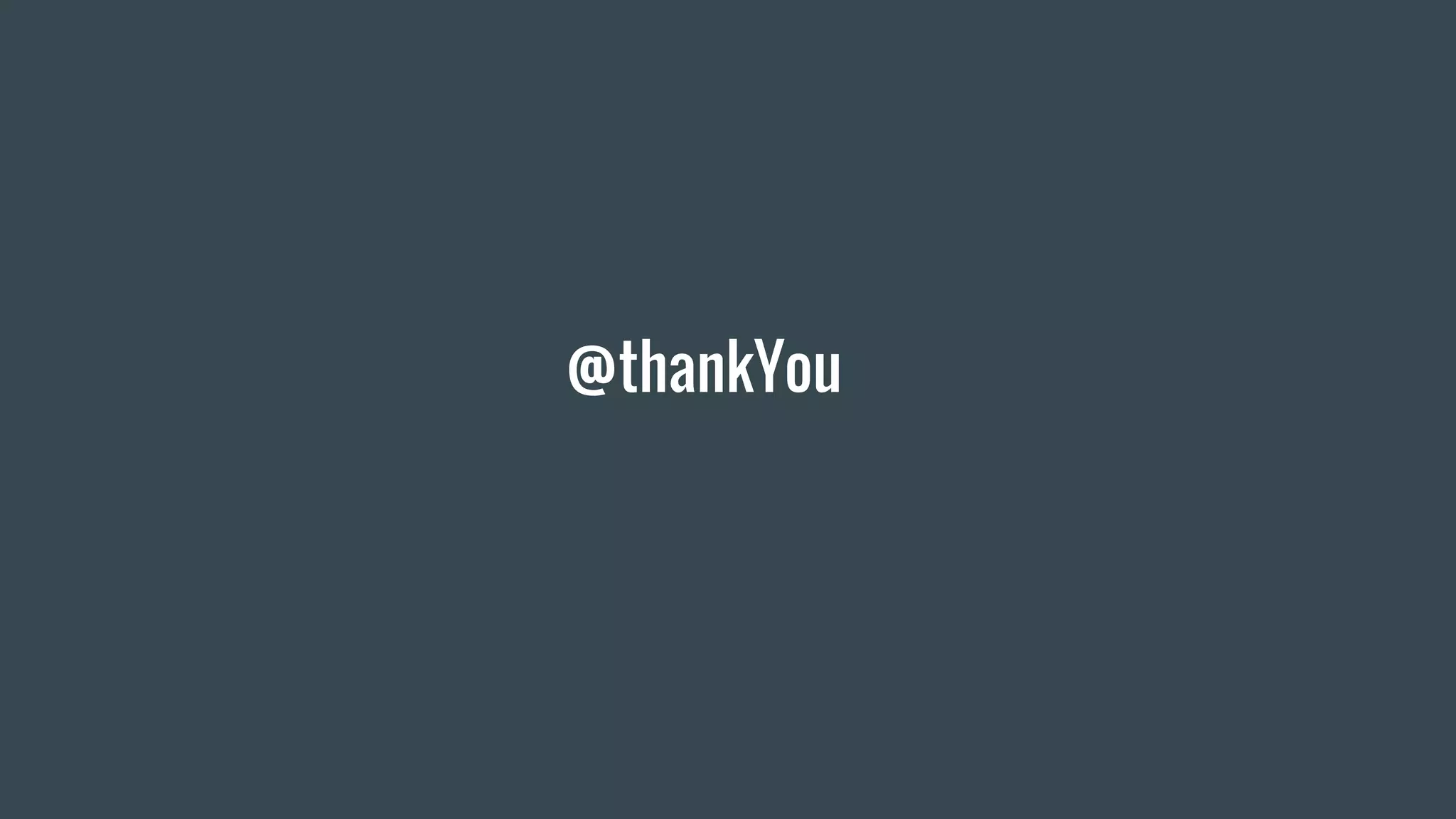 @thankYou
 