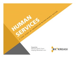 3UHSDUHG E
+HUPDQ 6RILUL DVLQ
/HLS]LJ 1RYHPEHU 
 