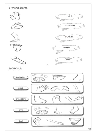 48
2- VAMOS LIGAR:
3- CIRCULE:
 