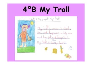 4º b my troll