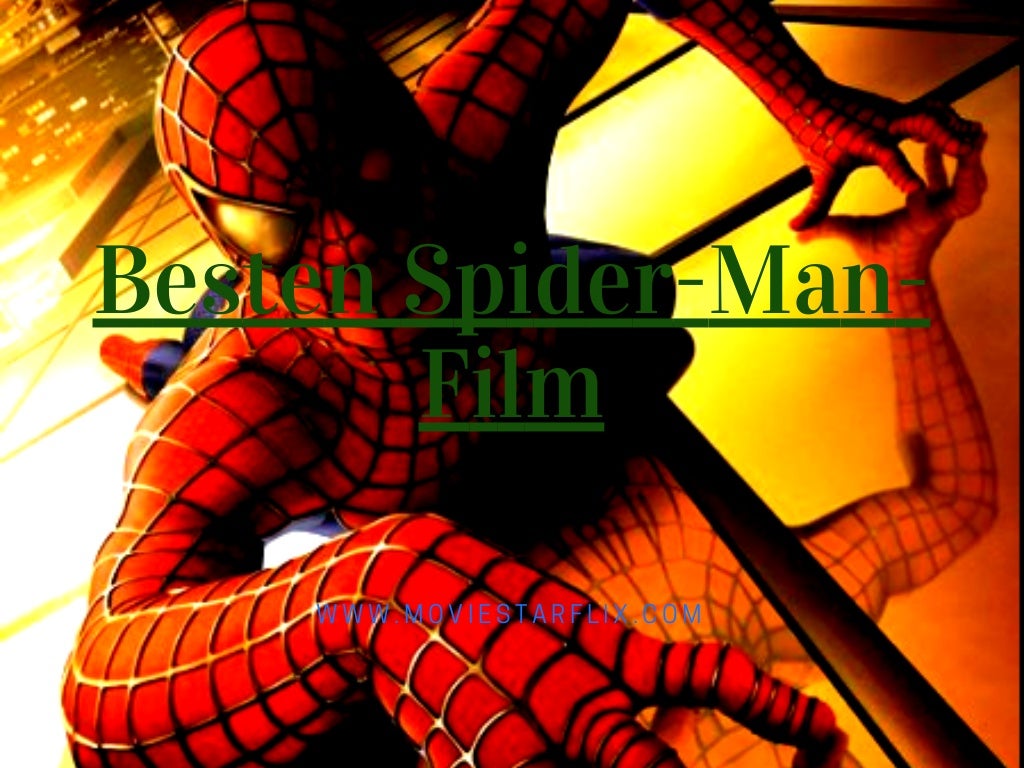 Moviestarflix Besten SpiderManFilm amazing spiederman