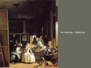 As meninas - Velázquez
 