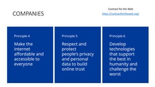 COMPANIES
Contract for the Web
https://contractfortheweb.org/
 