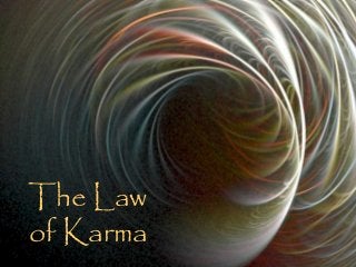 The Law
of Karma

 