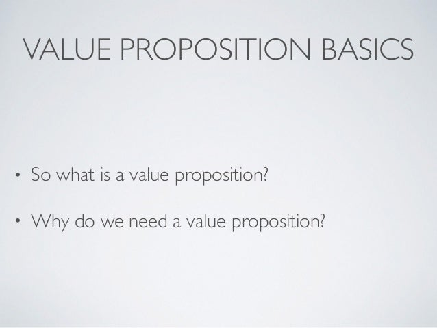 Value Proposition Meaning What Exactly Is A Value Proposition 