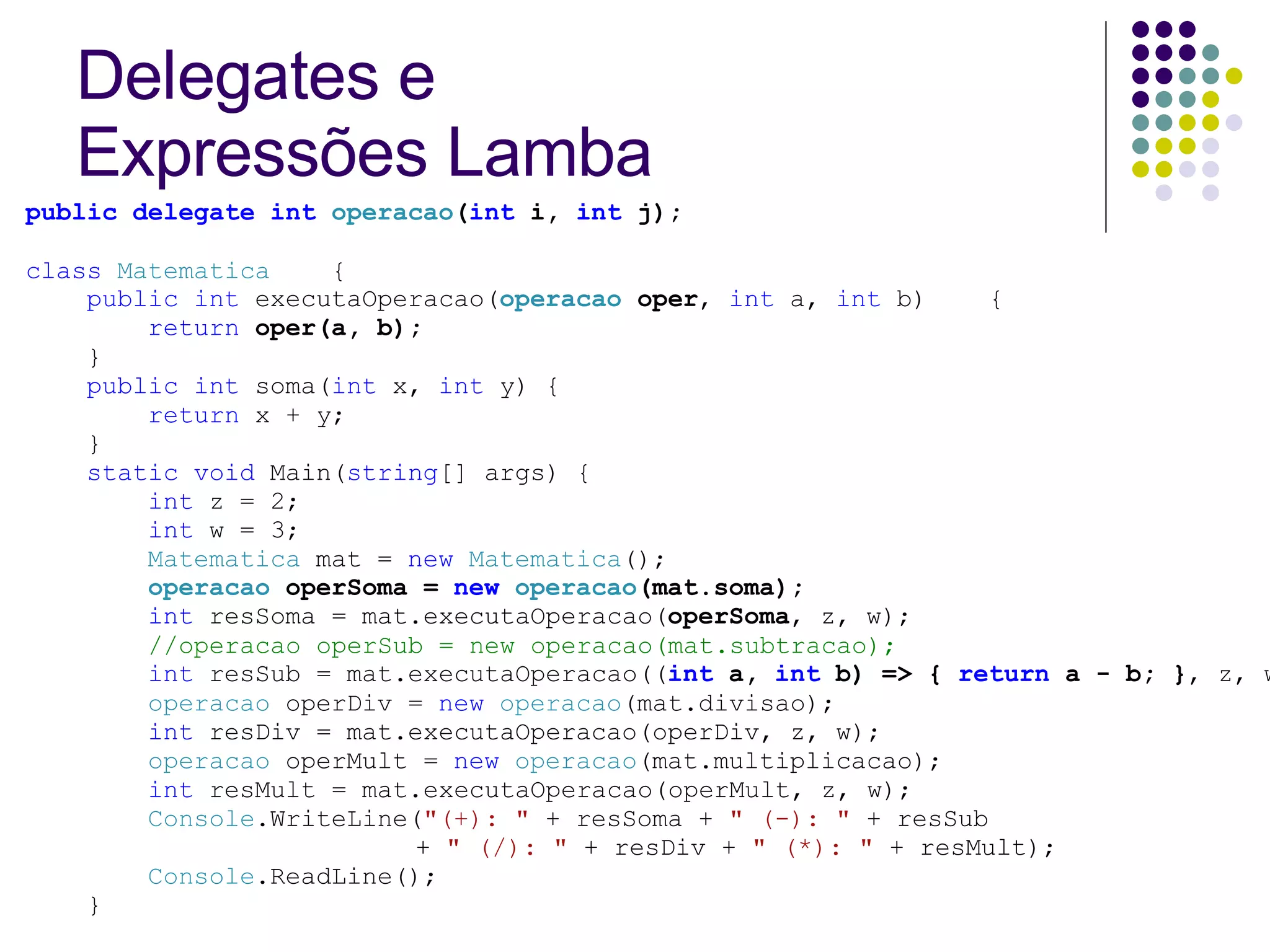 Delegates e  Expressões Lamba 