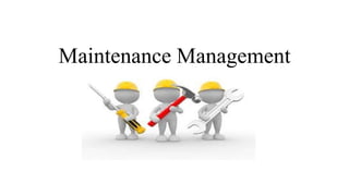 Maintenance Management
 