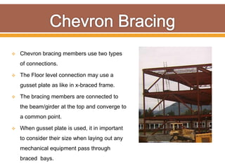 Chevron Structural Connection and Bracing | PPTX