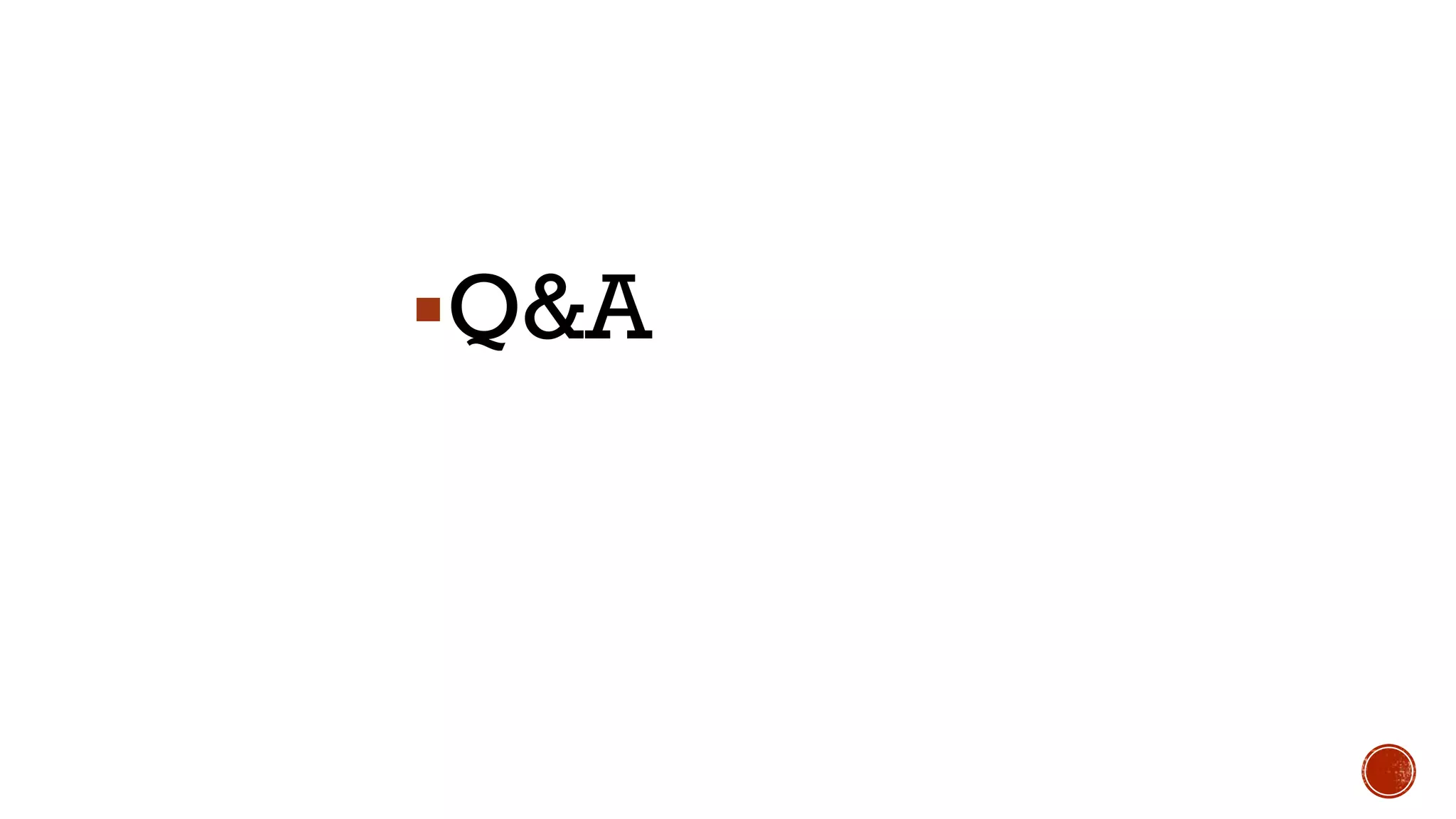 Q&A
 