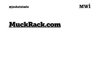@joshsteimle
MuckRack.com
 