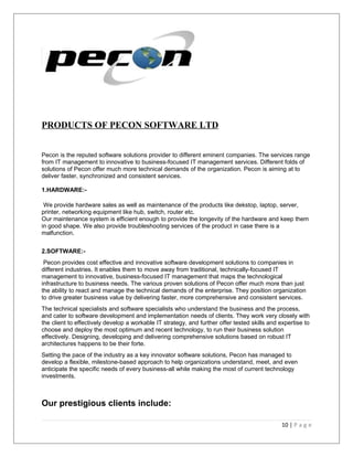 PRODUCTS OF PECON SOFTWARE LTD
Pecon is the reputed software solutions provider to different eminent companies. The servic...