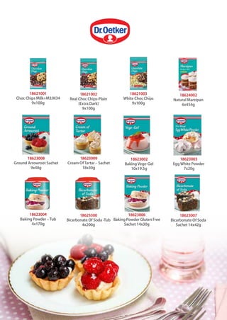 18624002
Natural Marzipan
6x454g
18621003
White Choc Chips
9x100g
18621002
Real Choc Chips-Plain
(Extra Dark)
9x100g
18621001
Choc Chips Milk+M3:M34
9x100g
18623007
Bicarbonate Of Soda
Sachet 14x42g
18623006
Baking Powder Gluten Free
Sachet 14x30g
18625300
Bicarbonate Of Soda -Tub
4x200g
18623004
Baking Powder –Tub
4x170g
18623003
EggWhite Powder
7x20g
18623002
BakingVege-Gel
10x19.5g
18623009
Cream OfTartar – Sachet
18x30g
18623008
Ground Arrowroot Sachet
9x48g
 