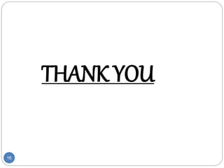 16
THANK YOU
 