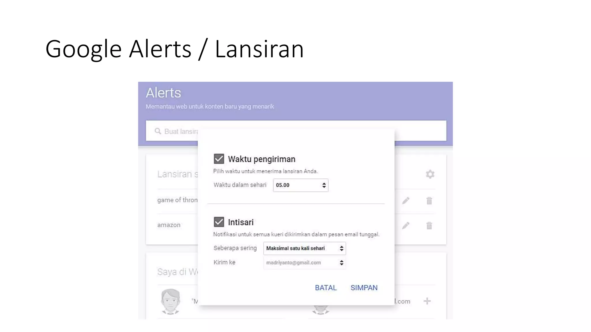 Google Alerts / Lansiran
 