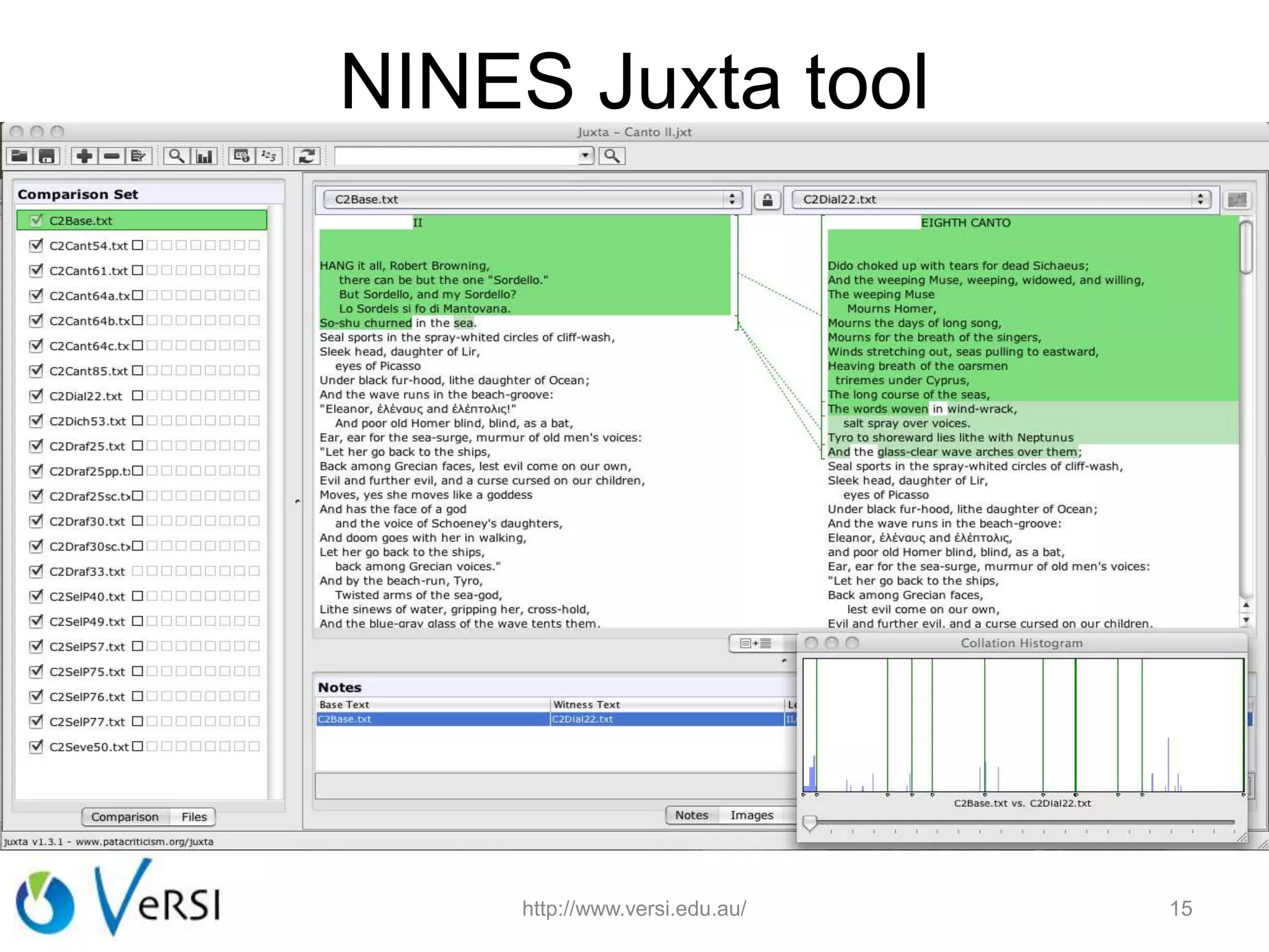 NINES Juxta tool
http://www.versi.edu.au/ 15
 