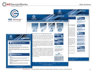 Web Solutions




GC Group LLC - Includes website creation and custom graphic illustration as well as e-Mail Newsletter.              13
 