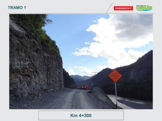 TRAMO 1
Km 4+300
 