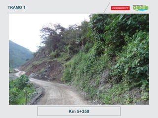 TRAMO 1
Km 5+350
 