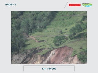 TRAMO 4
Km 14+000
 