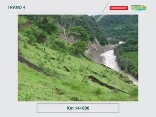 TRAMO 4
Km 14+000
 