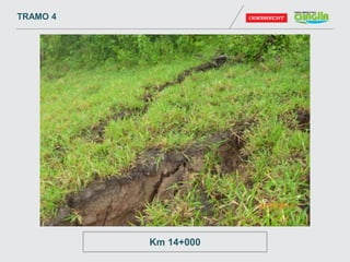 TRAMO 4
Km 14+000
 