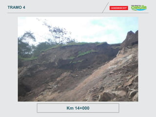 TRAMO 4
Km 14+000
 