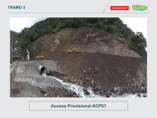 TRAMO 5
Acceso Provisional ACP01
 