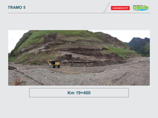 TRAMO 5
Km 19+400
 