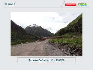 TRAMO 5
Acceso Definitivo Km 19+760
 