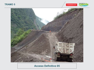 TRAMO 5
Acceso Definitivo 05
 
