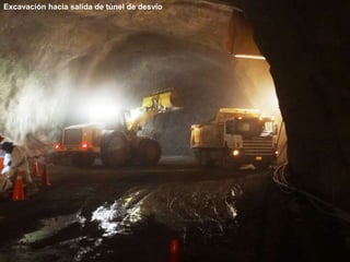 Excavación hacia salida de túnel de desvío
 