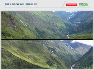 Río Huallaga
Río Huallaga
ÁREA MEDIA DEL EMBALSE
 