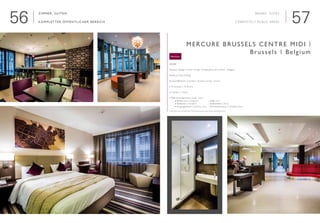 5756
Zimmer, Suiten
kompletter öffentlicher Bereich

Interieur Design | Interior Design: Ontwerpburo Erik Onzia - Edegem
Neubua | New building
Geschäftsleute, Touristen | Business people, Tourists
■ 70 Zimmer | 70 Rooms
■ 2 Suiten | 2 Suites
■ Öffentliche Bereiche | Public areas
	 ■ Restaurant | restaurant	     ■ Bar | bar	
	 ■ Rezeption | reception	                ■ Bibliothek | library	
	 ■ Eingangsbereich | entrance area	    ■ Frühstücksraum | breakfast room	    
www.mercure.com/de/hotel-7233-mercure-brussels-centre-midi/index.shtml
mercure Brussels Centre Midi |
Brussels | Belgium
Rooms, Suites
completely public areas
 