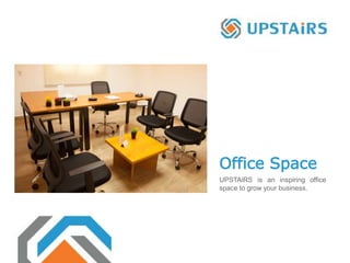 Office Space
UPSTAiRS is an inspiring office
space to grow your business.
 