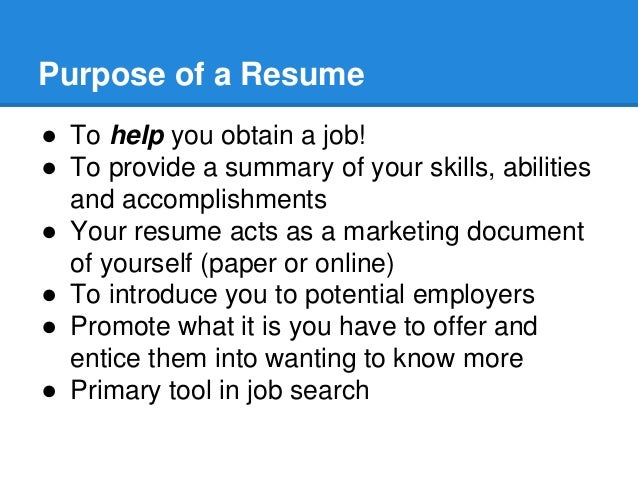 resume amp skill building workshop purpose of resumes