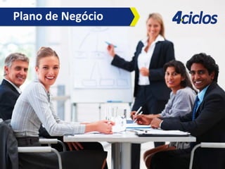 Plano	
  de	
  Negócio	
  

 