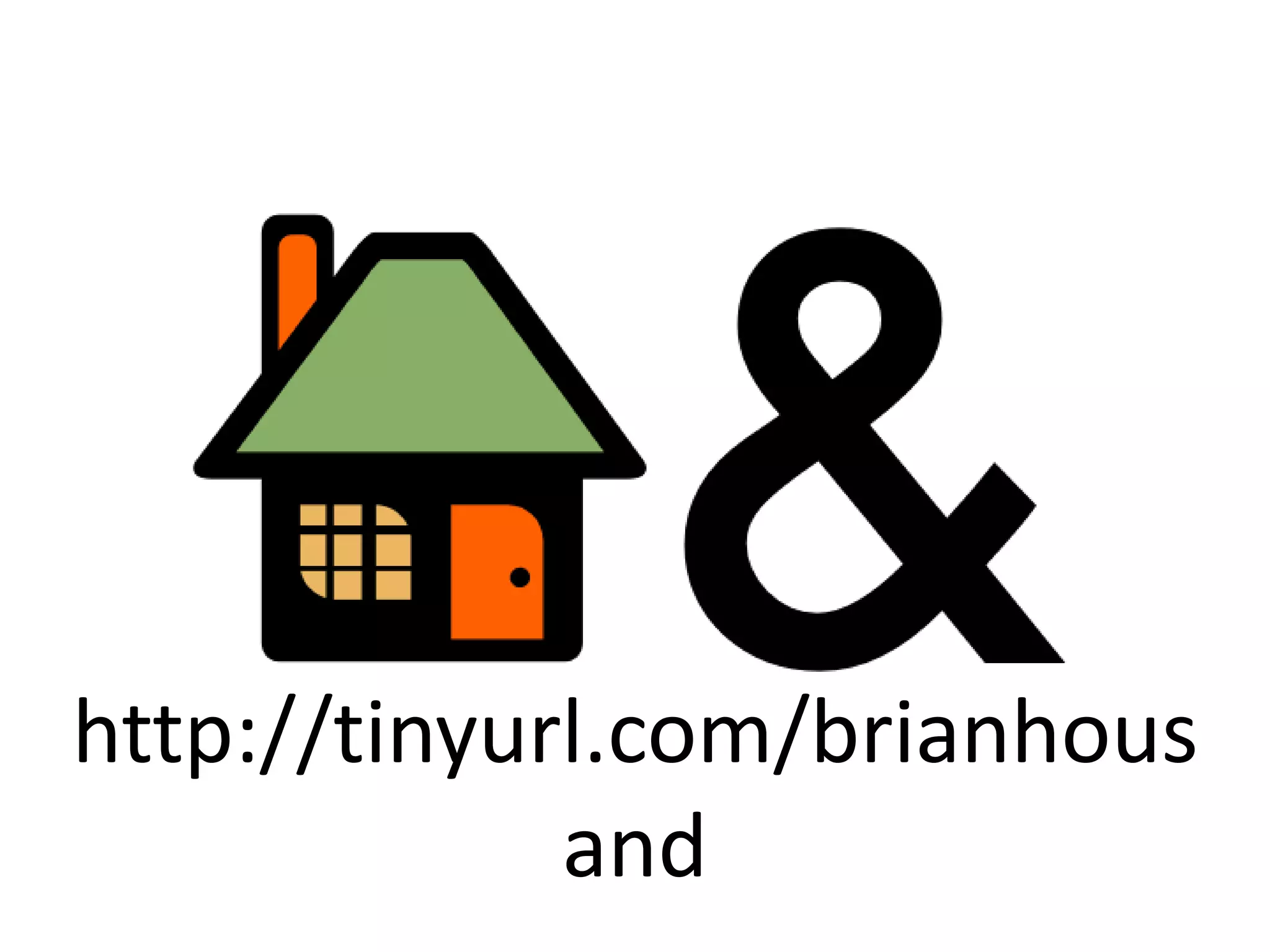 http://tinyurl.com/brianhousand