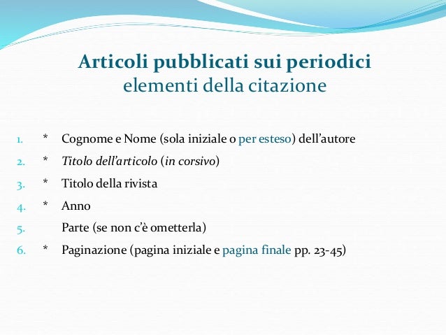 La citazione dei documenti e la compilazione della