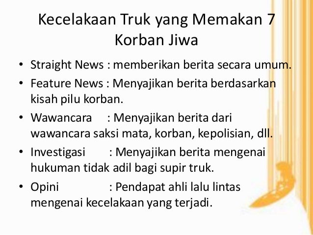 Mulai Menulis Dengan 5 W 1 H Mulai Menulis Dengan 5 W 1 H